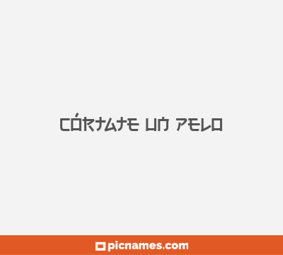 Córtate un pelo
